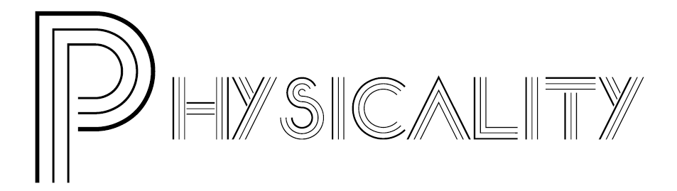 Physicality